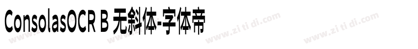 ConsolasOCR B 无斜体字体转换